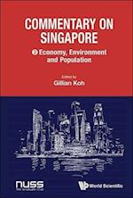 Commentary On Singapore: Economy, Environment And Population