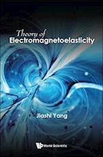 Theory Of Electromagnetoelasticity
