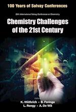 Chemistry Challenges Of The 21st Century - Proceedings Of The 100th Anniversary Of The 26th Solvay Conference On Chemistry