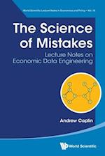 Science Of Mistakes, The: Lecture Notes On Economic Data Engineering