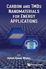 Carbon And Tmds Nanostructures For Energy Applications