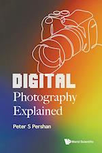 Digital Photography Explained