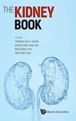 Kidney Book, The: A Practical Guide On Renal Medicine