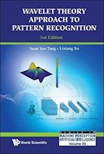 Wavelet Theory Approach to Pattern Recognition (3rd Edition)