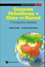 Corporate Philanthropy In China And Beyond: A Comparative Handbook