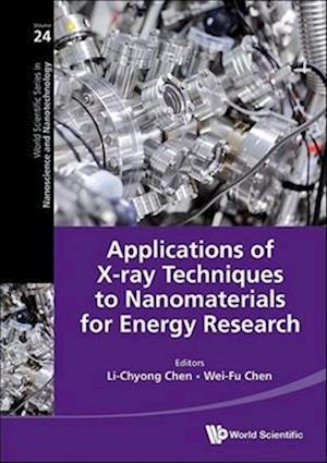 Applications of X-Ray Techniques to Nanomaterials for Energy Research