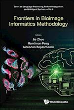 Frontiers In Bioimage Informatics Methodology