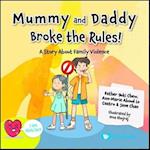 Mummy and Daddy Broke the Rules!