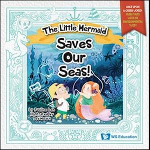 The Little Mermaid Saves Our Seas!