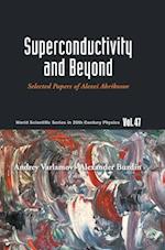 Superconductivity and Beyond