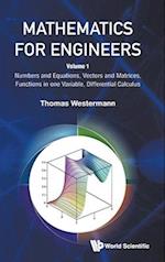 Mathematics for Engineers - Volume 1