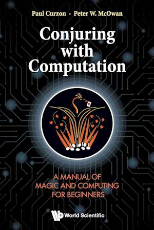 CONJURING WITH COMPUTATION