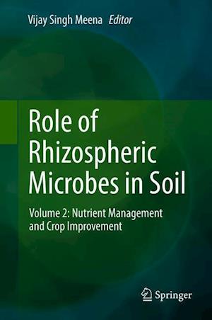 Role of Rhizospheric Microbes in Soil