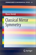 Classical Mirror Symmetry