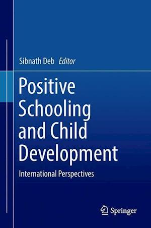 Positive Schooling and Child Development