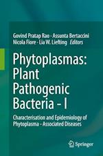 Phytoplasmas: Plant Pathogenic Bacteria - I