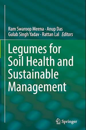 Legumes for Soil Health and Sustainable Management