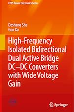 High-Frequency Isolated Bidirectional Dual Active Bridge DC–DC Converters with Wide Voltage Gain