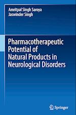 Pharmacotherapeutic Potential of Natural Products in Neurological Disorders