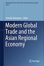 Modern Global Trade and the Asian Regional Economy