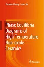 Phase Equilibria Diagrams of High Temperature Non-oxide Ceramics