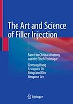 The Art and Science of Filler Injection