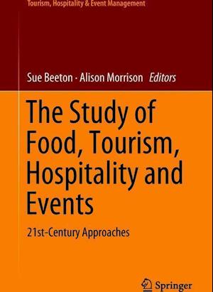 The Study of Food, Tourism, Hospitality and Events