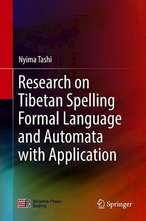 Research on Tibetan Spelling Formal Language and Automata with Application