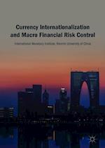 Currency Internationalization and Macro Financial Risk Control