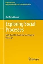 Exploring Social Processes
