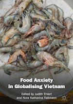 Food Anxiety in Globalising Vietnam
