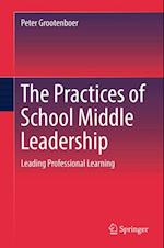 Practices of School Middle Leadership