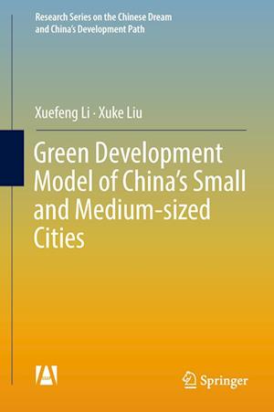 Green Development Model of China’s Small and Medium-sized Cities