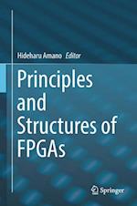 Principles and Structures of FPGAs
