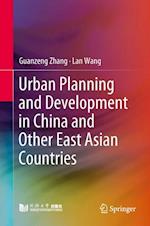 Urban Planning and Development in China and Other East Asian Countries