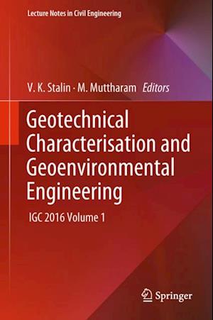 Geotechnical Characterisation and Geoenvironmental Engineering