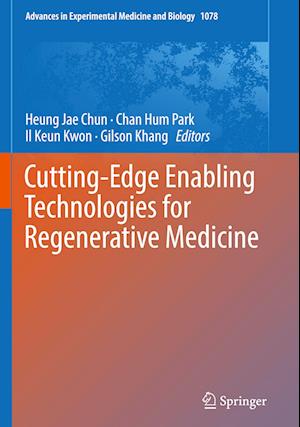 Cutting-Edge Enabling Technologies for Regenerative Medicine