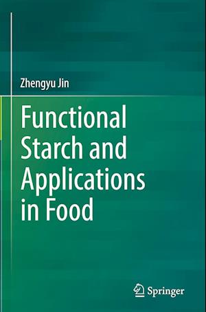 Functional Starch and Applications in Food