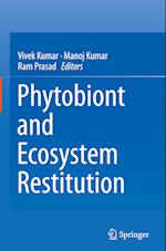 Phytobiont and Ecosystem Restitution