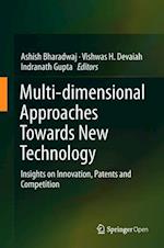 Multi-dimensional Approaches Towards New Technology