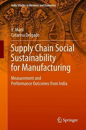 Supply Chain Social Sustainability for Manufacturing