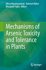 Mechanisms of Arsenic Toxicity and Tolerance in Plants