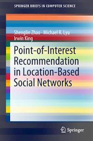 Point-of-Interest Recommendation in Location-Based Social Networks