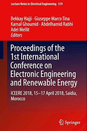 Proceedings of the 1st International Conference on Electronic Engineering and Renewable Energy