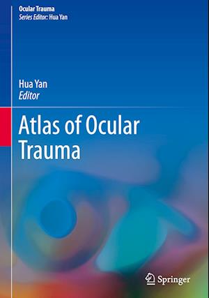 Atlas of Ocular Trauma