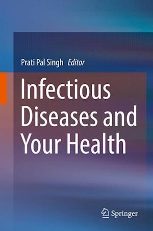 Infectious Diseases and Your Health