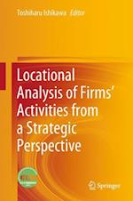 Locational Analysis of Firms’ Activities from a Strategic Perspective