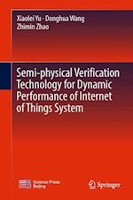 Semi-physical Verification Technology for Dynamic Performance of Internet of Things System