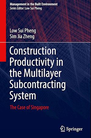 Construction Productivity in the Multilayer Subcontracting System