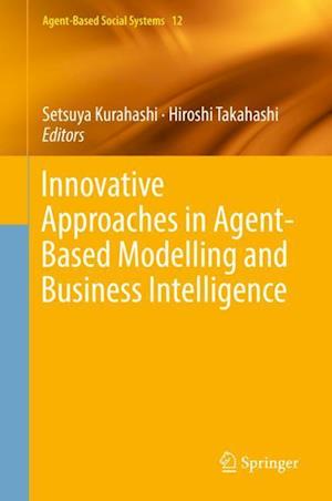 Innovative Approaches in Agent-Based Modelling and Business Intelligence